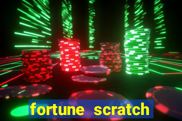 fortune scratch life paga mesmo